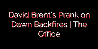 David Brent’s Prank on Dawn Backfires | The Office